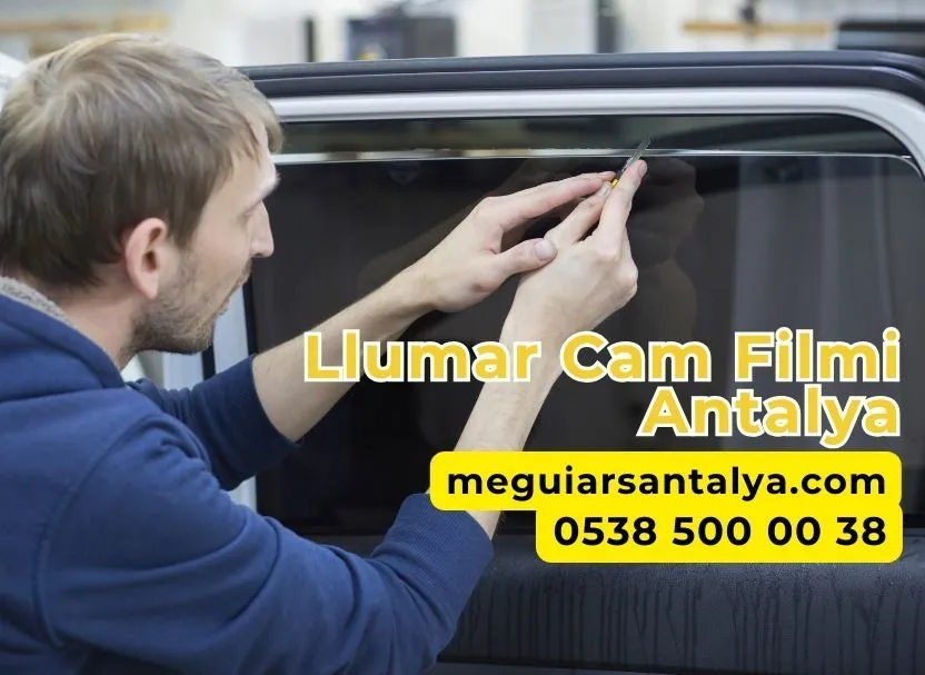 LLumar Cam Filmi Antalya